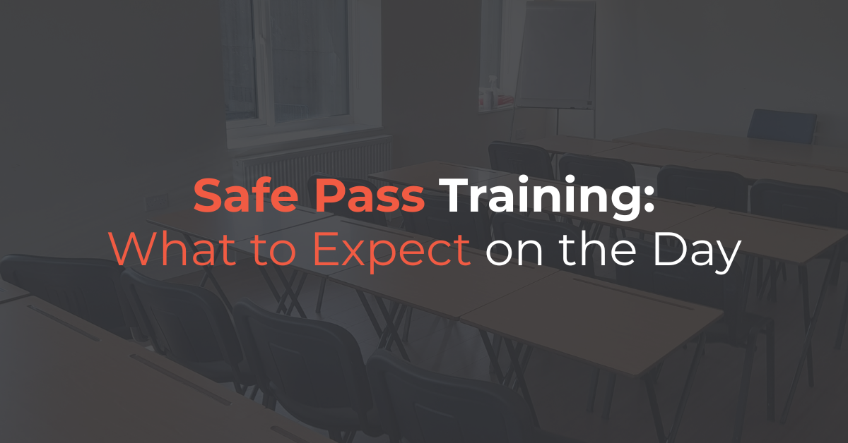 Safe Pass Training: What to Expect on the Day